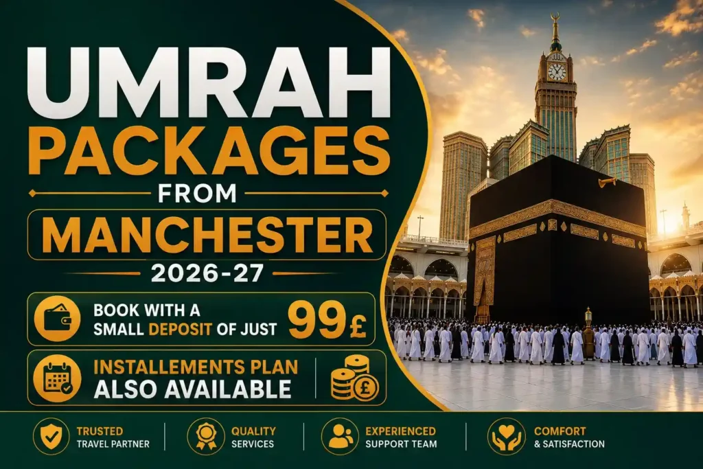 Umrah Packages from Manchester