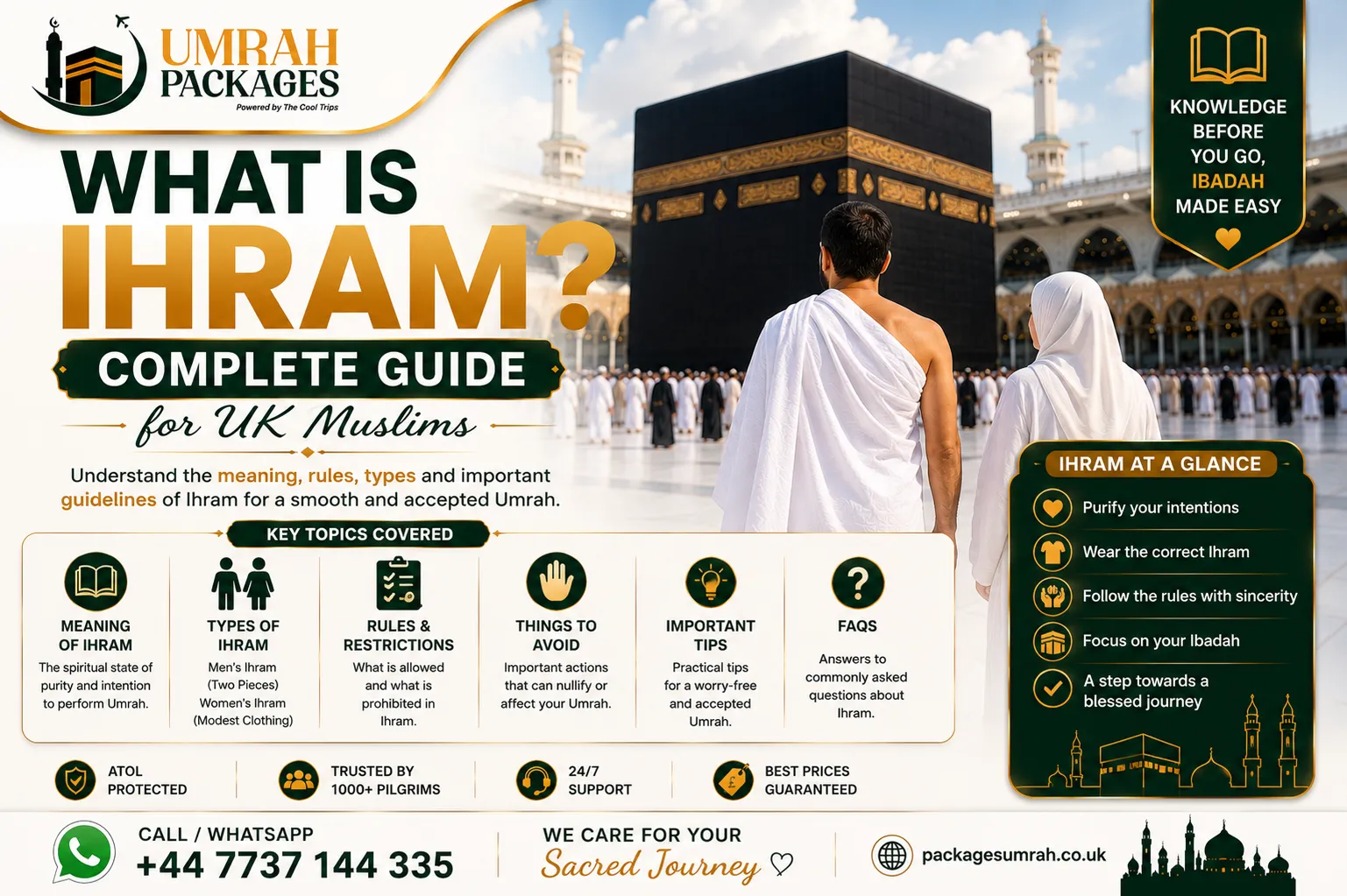 Ihram for men, Ihram for women, how to wear Ihram, Ihram rules, what is not allowed in Ihram, Miqat for UK pilgrims, Talbiyah, Ihram clothing, Ihram prohibitions, what breaks Ihram, can you shower in Ihram, Ihram niyyah, 3 star Umrah package, 7 nights Umrah package, 10 nights Umrah package, 12 nights Umrah package, 14 nights Umrah package, Ihram UK airport, cheap Umrah packages UK 2026, Ihram mistakes