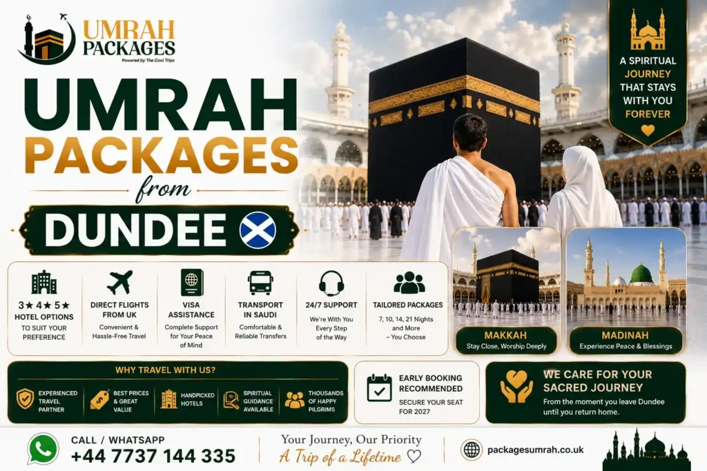Umrah packages from Dundee 2027, cheap Umrah Dundee, Dundee Umrah deals 2027, Umrah Edinburgh Airport Dundee, Hilltown Dundee Umrah, Lochee Umrah Dundee, Stobswell Umrah Dundee, Scotland Umrah Dundee, Tayside Umrah packages, Perth Umrah packages, Angus Umrah packages, Kirkcaldy Umrah packages, cheap Umrah Dundee 2027, all inclusive Umrah Dundee, 7 nights Umrah Dundee, 10 nights Umrah Dundee, 14 nights Umrah Dundee, family Umrah Dundee, group Umrah Dundee, Ramadan Umrah Dundee 2027, University Dundee Umrah