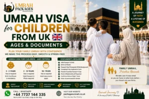 Umrah visa child UK, Umrah with children age limit, child Umrah documents, Nusuk permit children, Umrah with baby UK