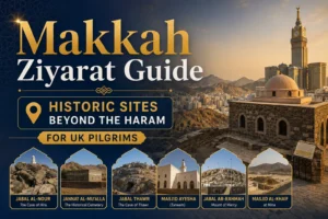 places to visit in Makkah UK pilgrim 2027, Makkah historical sites UK, Cave of Hira guide UK, Jabal Nour UK pilgrim, Cave of Thawr UK pilgrim, Jannat al-Mu'alla Makkah UK, Masjid Aisha Tan'im guide UK, Makkah Ziyarat tour UK, historic sites Makkah Umrah UK, Makkah beyond Haram UK Muslim, Makkah Ziyarat itinerary UK 2027