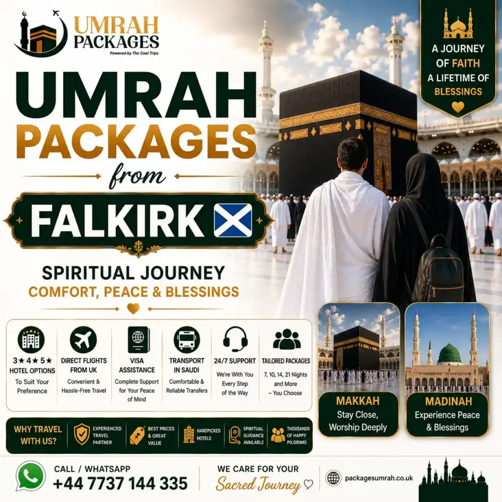 Umrah packages from Falkirk 2027, cheap Umrah Falkirk, Falkirk Umrah deals 2027, Umrah Edinburgh Airport Falkirk, Falkirk Muslim community Umrah, Grangemouth Umrah, Bo'ness Umrah, Larbert Umrah, Stenhousemuir Umrah, Denny Umrah, Central Scotland Umrah Falkirk, cheap Umrah Falkirk 2027, all inclusive Umrah Falkirk, 7 nights Umrah Falkirk, 10 nights Umrah Falkirk, 14 nights Umrah Falkirk, family Umrah Falkirk, group Umrah Falkirk, Ramadan Umrah Falkirk 2027, Falkirk Wheel Muslim Umrah 2027