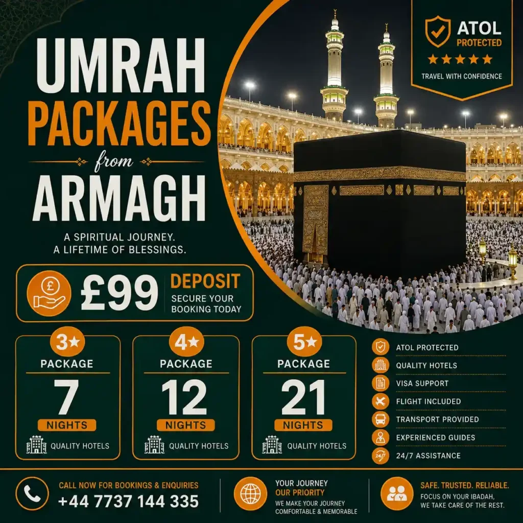 Umrah packages from Armagh 2027, cheap Umrah Armagh, Armagh Umrah deals 2027, Northern Ireland Umrah Armagh, Umrah Belfast Airport Armagh, Umrah Dublin Airport Armagh, Armagh Muslim community Umrah, Craigavon Umrah packages, Lurgan Umrah Northern Ireland, Portadown Umrah, Banbridge Umrah Northern Ireland, Mid Ulster Umrah, cheap Umrah Armagh 2027, all inclusive Umrah Armagh, 7 nights Umrah Armagh, 10 nights Umrah Armagh, 14 nights Umrah Armagh, family Umrah Armagh, group Umrah Armagh, Ramadan Umrah Armagh 2027