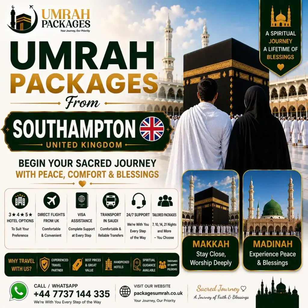 Umrah Packages From Southampton 2027 – Cheap All-Inclusive Deals With Flights, Visa & Hotels