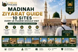 Madinah Ziyarat sites UK, places to visit Madinah UK pilgrim 2027, Masjid Quba UK pilgrim, Mount Uhud UK pilgrims, Madinah historical sites UK, Rawdah Madinah UK, Jannat al-Baqi Madinah UK, Masjid Qiblatain UK pilgrim, Madinah Ziyarat tour UK, best sites Madinah Umrah UK, Madinah visitor guide UK Muslim 2027, what to see Madinah UK