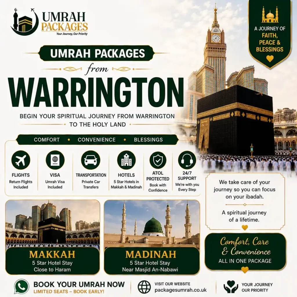 Umrah packages from Warrington 2027, cheap Umrah Warrington, Warrington Umrah deals 2027, Umrah Manchester Airport Warrington, Umrah Liverpool Airport Warrington, Cheshire Umrah Warrington, Bewsey Warrington Umrah, Orford Warrington Umrah, Penketh Umrah, Lymm Umrah, Runcorn Umrah Cheshire, Widnes Umrah, cheap Umrah Warrington 2027, all inclusive Umrah Warrington, 7 nights Umrah Warrington, 10 nights Umrah Warrington, 14 nights Umrah Warrington, family Umrah Warrington, group Umrah Warrington, Ramadan Umrah Warrington 2027