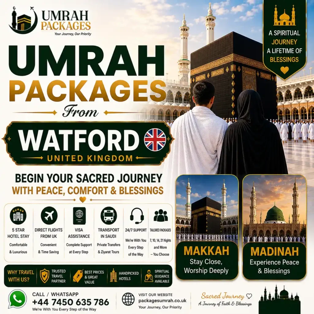 Umrah packages from Watford 2027, cheap Umrah Watford, Watford Umrah deals, Umrah from Watford Hertfordshire, 7 nights Umrah Watford, 10 nights Umrah Watford, 12 nights Umrah Watford, 14 nights Umrah Watford, 3 star Umrah Watford, 4 star Umrah Watford, all inclusive Umrah Watford, family Umrah Watford, group Umrah Watford, Ramadan Umrah Watford 2027, ladies only Umrah Watford, Umrah Heathrow Watford, Umrah Luton Watford, cheap Umrah Hertfordshire, student Umrah Watford