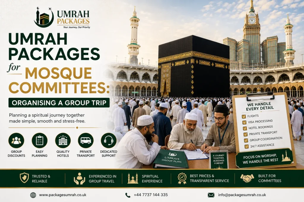 Umrah packages for mosque committees, mosque Umrah groups, group Umrah packages UK, Umrah packages UK, mosque group Umrah, Umrah group travel, Umrah packages for groups, mosque committee Umrah, organising Umrah group, Umrah travel for mosque groups, Umrah packages Manchester, affordable Umrah packages UK, cheap Umrah packages UK, Umrah payment plans UK, Umrah packages with flights and hotel, Umrah visa packages UK, Umrah group leader, mosque trip planning, mosque travel committee, Umrah safeguarding, mosque safeguarding, Umrah travel insurance, mosque insurance for travel