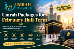 Umrah packages, February half term 2027, February Umrah, Ramadan Umrah, Ramadan 2027, Umrah with children, family Umrah, UK Umrah packages, Ramadan with children, half term Umrah, Umrah packages UK, Makkah, Madinah, Haram, Taraweeh, Iftar at Haram, Ramadan fasting, Umrah travel, school holiday Umrah, Easter Umrah 2027, October half term Umrah, 3 star Umrah packages, 4 star Umrah packages, 5 star Umrah packages, affordable Umrah packages, family Umrah packages, private rooms Umrah, Umrah hotels, Umrah flights, Saudi Umrah visa, Ziyarat, Makkah hotels, Madinah hotels, Ramadan travel, February Ramadan, UK school holidays, Umrah prices, Umrah deals, Umrah booking, family Ramadan trip, Umrah 2027