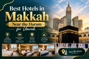 Best hotels in Makkah near Haram, Makkah hotels near Haram, Umrah hotels in Makkah, best area to stay in Makkah for Umrah, Makkah hotel districts, Abraj Al Bait hotels, Clock Tower Makkah hotels, Jabal Omar hotels, Ajyad hotels Makkah, Ibrahim Al Khalil Road hotels, Misfalah hotels Makkah, Aziziyah hotels Makkah, hotels near Masjid al Haram, hotels near Kaaba, Haram facing hotels Makkah, Kaaba view hotels Makkah, Makkah hotels for elderly travellers, Makkah hotels for families, flat walk hotels near Haram, covered walk to Haram, hotels near quiet Haram gates, Umrah packages with hotels, 3 star Umrah packages, 4 star Umrah packages, 5 star Umrah packages, luxury Umrah packages, affordable Umrah packages UK, Umrah packages from UK, Makkah hotel prices, Makkah hotel distance from Haram, Haramain railway Makkah, Makkah to Madinah train, Makkah Umrah accommodation, £99 Umrah deposit, cheap Umrah packages, Ramadan Umrah packages, Makkah hotel guide, where to stay in Makkah for Umrah, best Makkah hotels for Umrah.