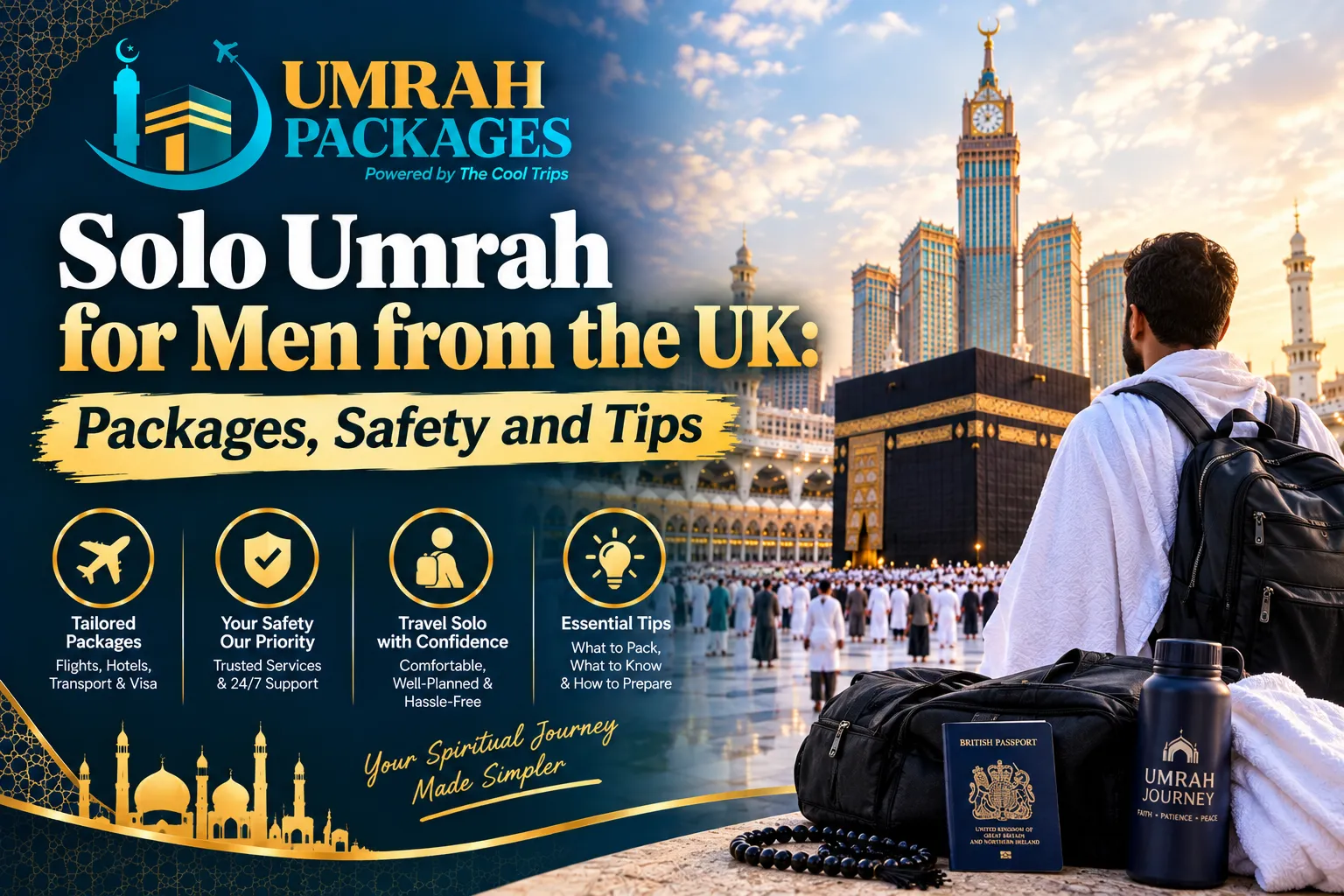 solo Umrah for men, solo Umrah from UK, Umrah packages UK, Umrah for men, Umrah travel packages, cheap Umrah packages, Umrah cost UK, Umrah 2026, Umrah 2027, Umrah visa, Nusuk app, Umrah permit, free Umrah permit, DIY Umrah, solo Umrah safety, Umrah safety tips, Umrah travel advice, Saudi Arabia travel advice, Makkah, Madinah, Jeddah, Masjid al-Haram, Masjid an-Nabawi, Rawdah permit, men's ihram, ihram rules for men, Umrah rites, Tawaf, Sa'i, Safa and Marwah, idtiba, raml, shaving after Umrah, Umrah accommodation, shared Umrah room, single Umrah room, Umrah hotel, 4 star Umrah packages, 5 star Umrah packages, budget Umrah packages, Umrah from Manchester, Umrah from UK, solo Muslim travel, Umrah tips for men, Umrah packing, Umrah travel insurance, Jeddah airport to Makkah, Haramain train, Umrah scams, Umrah taxi scams, Umrah emergency numbers, Umrah for students, Umrah for older men, Umrah for retired men, Umrah on behalf of parent, best time for Umrah, cheapest time for Umrah, January Umrah, November Umrah, Ramadan Umrah, Umrah booking UK, ATOL protected Umrah packages