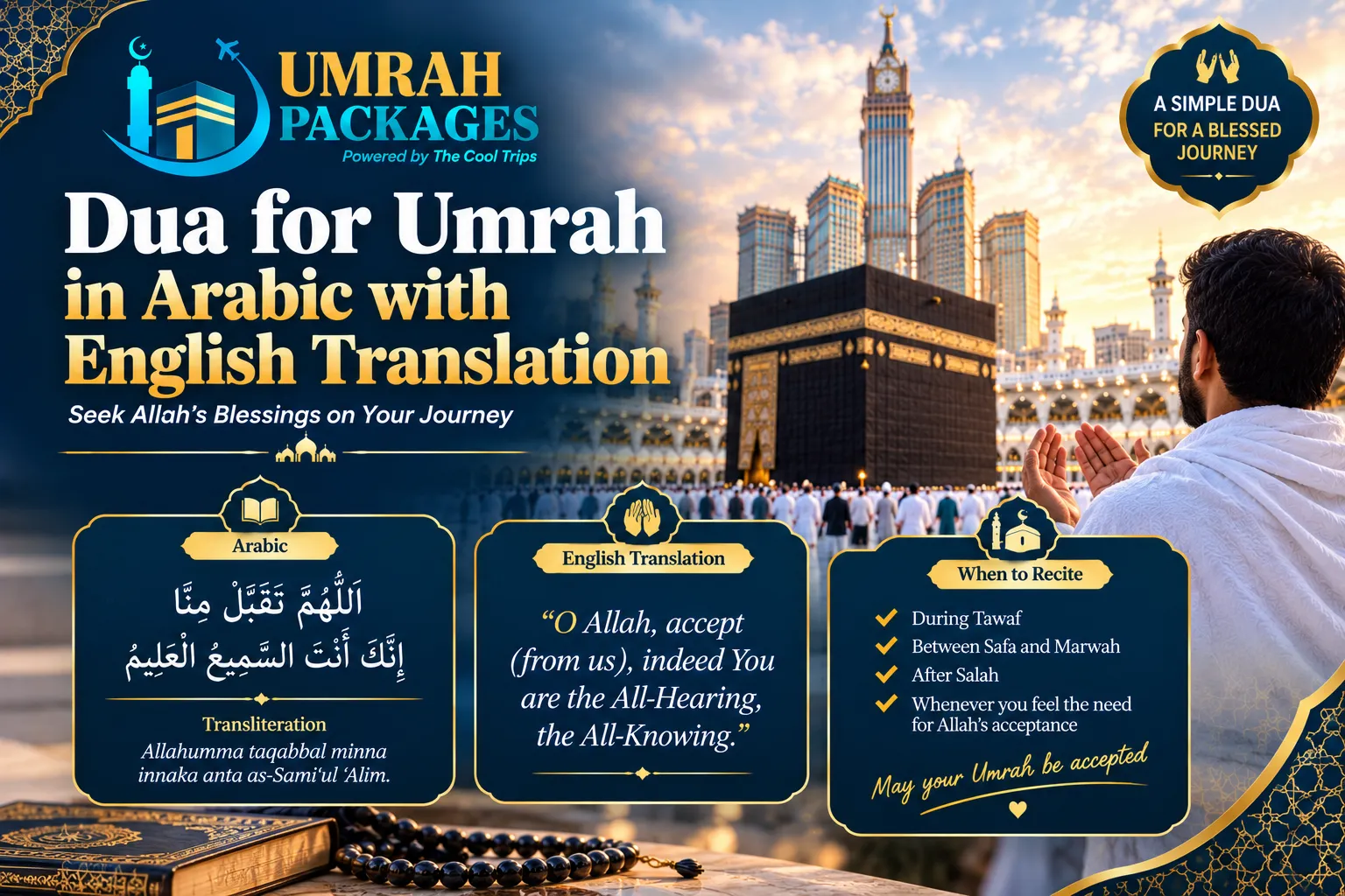Dua for Umrah, Umrah duas, Umrah dua in Arabic, Umrah dua with English translation, Umrah prayers, Talbiyah dua, Labbayk Allahumma Labbayk, Umrah dua transliteration, Umrah dua meaning, dua for Umrah acceptance, dua for performing Umrah, dua before Umrah, dua after Umrah, dua for going to Umrah, dua for returning from Umrah, dua for Umrah journey, Umrah travel dua, dua for entering Masjid al-Haram, dua at the Kaaba, dua during Tawaf, dua for Safa and Marwah, Safa Marwah dua, Sa'i dua, Rabbana Atina fid-Dunya Hasanah, Ibrahim dua for Umrah, dua for acceptance of worship, dua for forgiveness, dua for parents, dua for family, dua for children, dua for marriage, dua for health and wellbeing, dua for halal provision, dua for making Umrah possible, dua for Umrah in Ramadan, Istikhara dua for Umrah, farewell dua for Umrah, dua for someone going to Umrah, dua for returning pilgrims, Umrah Mubarak meaning, authentic Umrah duas, Quranic duas for Umrah, Sunnah duas for Umrah, Umrah duas with references, Umrah duas word by word, Arabic duas with English meaning, Umrah supplications, Islamic duas for pilgrimage, Hajj and Umrah duas, dua at Maqam Ibrahim, dua for a righteous spouse, dua for children at the Kaaba, dua for a sick person, Umrah preparation duas, Umrah guide, Umrah step-by-step guide, Umrah rituals and prayers, Umrah duas for beginners, Umrah duas for women, Umrah duas for families, Umrah duas in English, Umrah dua list, best duas for Umrah, powerful duas for Umrah, authentic Islamic supplications, Qur'an duas for forgiveness, dua for a safe journey, dua for Allah's mercy, dua for spiritual guidance, Umrah from the UK, Umrah packages UK, Ramadan Umrah packages, Umrah visa requirements 2027